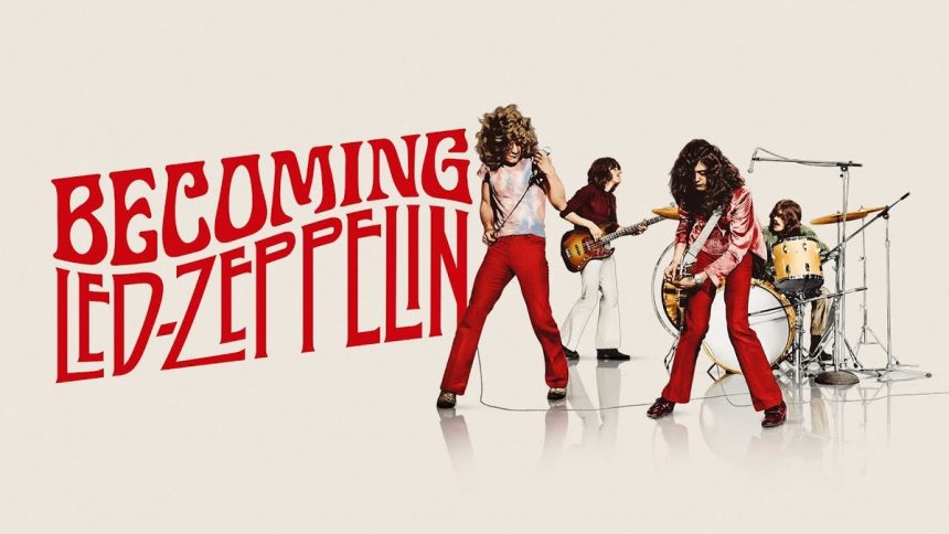 «Becoming Led Zeppelin»